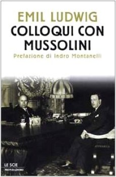 colloqui con mussolini