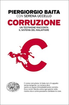 corruzione un testimone racconta il sistema del malaffare