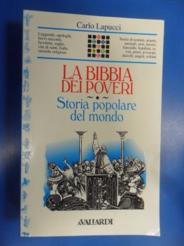 Bibbia dei poveri. Storia popolare del mondo