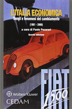 italia economica tempi e fenomeni del cambiamento 1861-2000