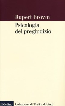 psicologia del pregiudizio