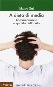 a dieta di media comunicazione e qualita\' della vita