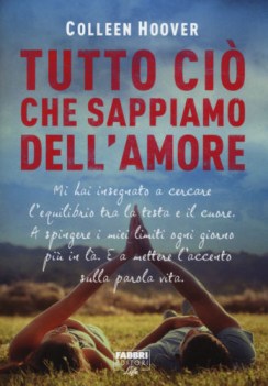 tutto cio\' che sappiamo dell\'amore