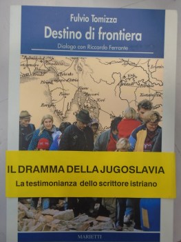 destino di frontiera dialogo con riccardo ferrante