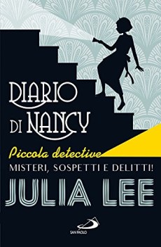 diario di nancy piccola detective misteri sospetti e delitti