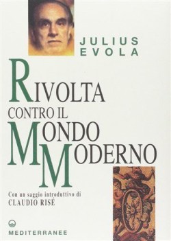 rivolta contro il mondo moderno