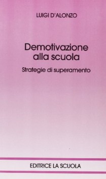 demotivazione alla scuola strategie di superamento