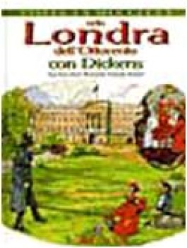 nella londra dell\'ottocento con dickens