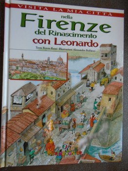 nella firenze del rinascimento con leonardo