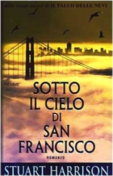 sotto il cielo di san francisco