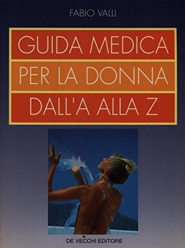 guida medica per la donna dalla alla z