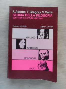 Storia della filosofia. Volume secondo: Galileo, Cartesio, Rousseau, Kant