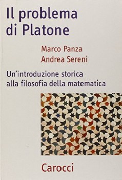 problema di platone un\'introduzione storica alla filosofia della matematica