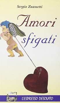 amori sfigati