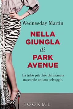 nella giungla di park avenue