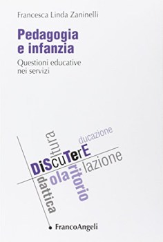 pedagogia e infanzia questioni educative nei servizi