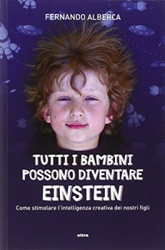 tutti i bambini possono diventare einstein