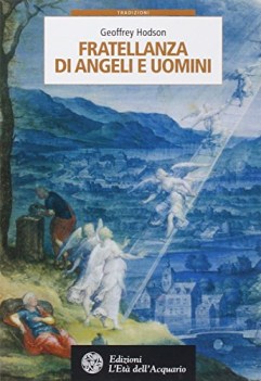 fratellanza di angeli e uomini