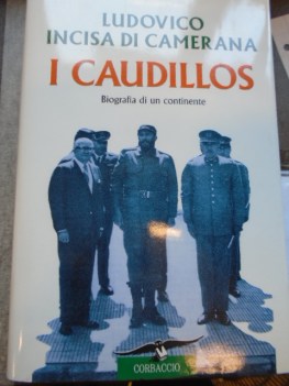 caudillos biografia di un continente