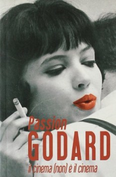 passion godard il cinema non  il cinema