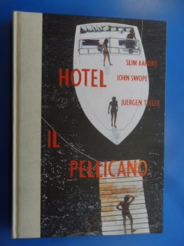 Hotel il Pellicano.Grande formato fotografico a colori.Rilegato,testo in inglese