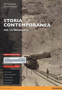 storia contemporanea 1 l\'ottocento ediz. mylab con espansione online