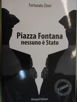 piazza fontana nessuno e stato CON PROBABILE AUTOGRAFO DELL\'AUTORE