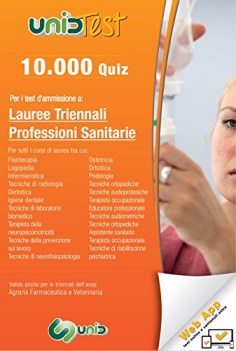 10000 quiz per i test d\'ammissione a lauree triennali professioni sanitarie