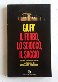 giuf il furbo lo sciocco il saggio