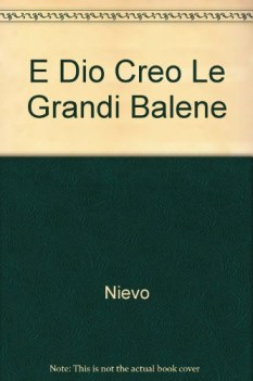 e dio cre le grandi balene