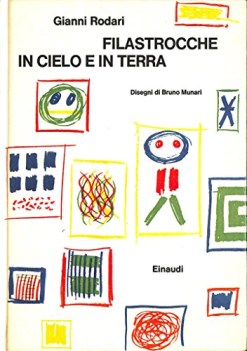 filastrocche in cielo e in terra (disegni di bruno munari)