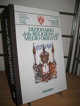 dizionario delle religioni del medio oriente