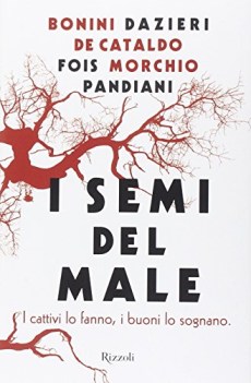 semi del male