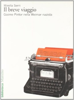 breve viaggio giaime pintor nella weimar nazista