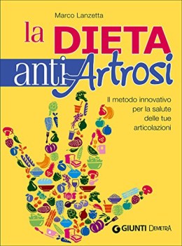 dieta anti artrosi