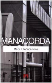 marx e l\'educazione