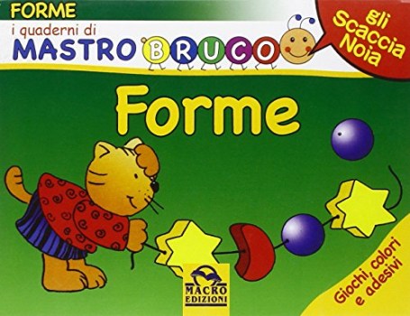 forme giochi colori e adesivi i quaderni di mastrobruco esaur17