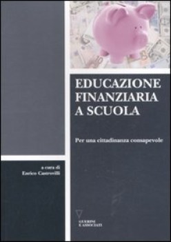 educazione finanziaria a scuola per una cittadinanza consapevole