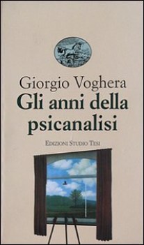 anni della psicanalisi