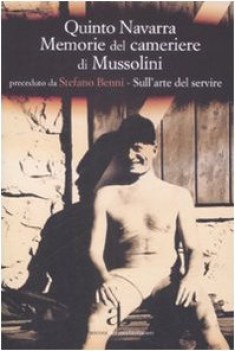 memorie del cameriere di mussolini