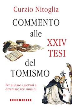 commento alle xxiv tesi del tomismo