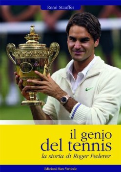 genio del tennis la storia di roger federer