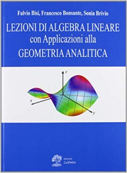 lezione di algebra lineare con applicazioni alla geometria analitica