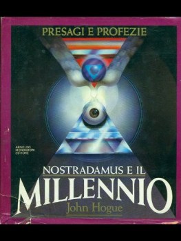 nostradamus e il millennio presagi e profezie