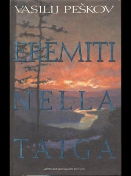 eremiti nella taiga