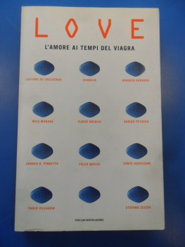 love l\'amore ai tempi del viagra