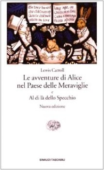 avventure di alice nel paese delle meraviglieal di l dello specchio