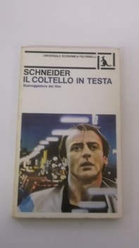 coltello in testa sceneggiatura del film