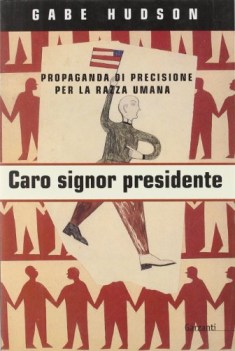 caro signor presidente