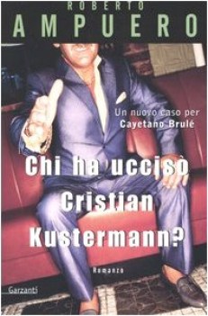 chi ha ucciso cristian kustermann?